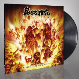 PESSIMIST Slaughtering the Faithful Black Vinyl